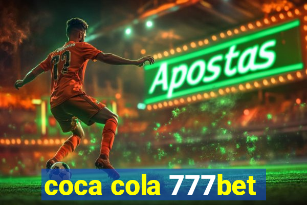 coca cola 777bet